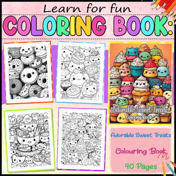 Adorable sweet treats coloring book by learn for funn tpt
