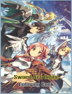 Sword art online coloring book perfect sword art online coloring book fans fun gift for kids adults great way to relax and boost creativity paperback one more page