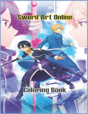 Sword art online coloring book perfect sword art online coloring book fans fun gift for kids adults great way to relax and boost creativity paperback tattered cover book store