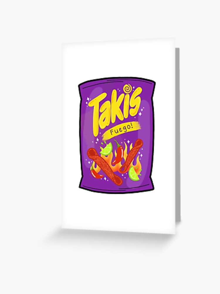 Takis greeting card for sale by maddimarie