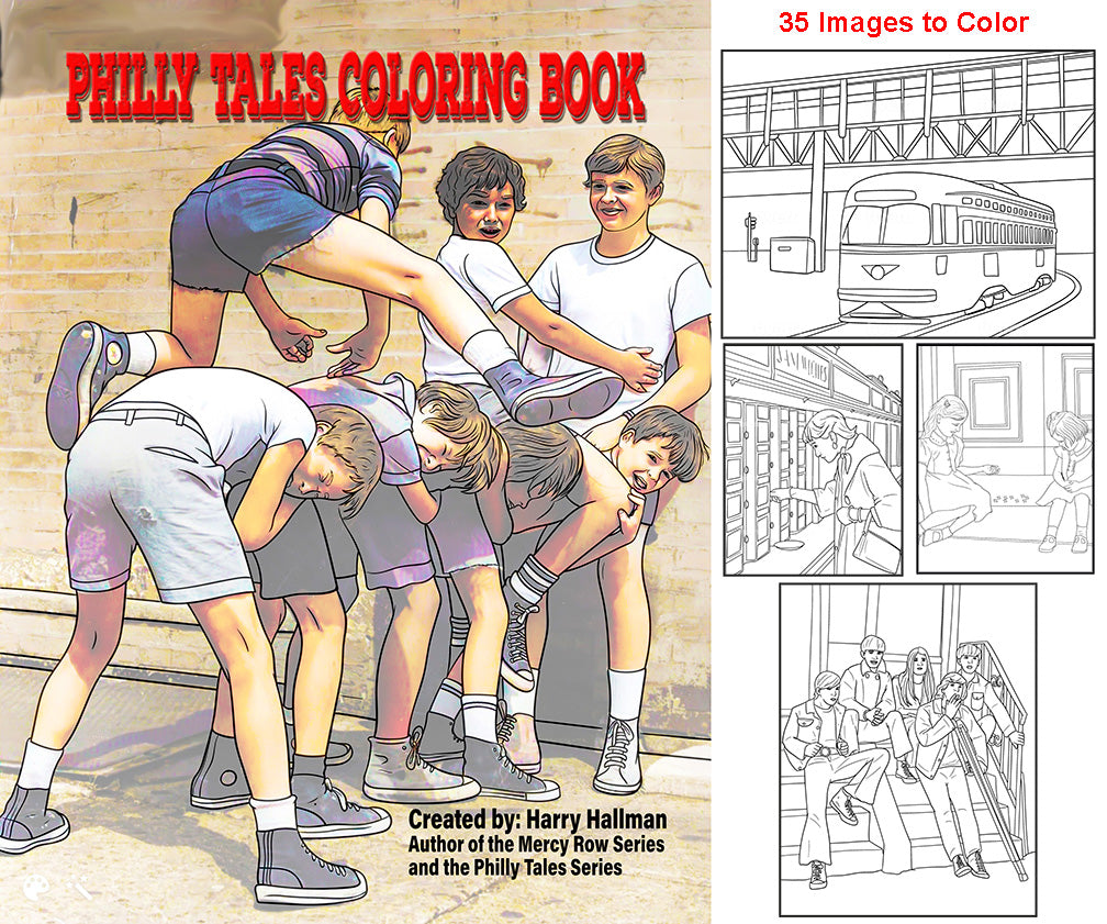 Philly tales coloring book â harry hallman novels