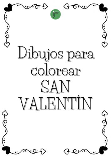 Preciosos dibujos para colorear de san valentãn