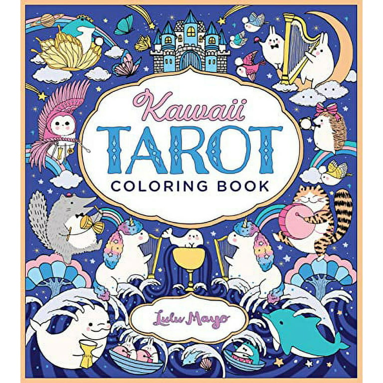 Kawaii tarot coloring book color your way through the cutest of tarot cards