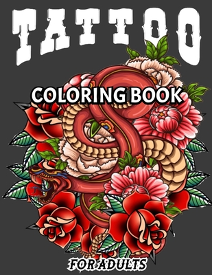 Tattoo coloring book for adults an adult coloring book with awesome and relaxing beautiful modern tattoo designs for men and women coloring pages paperback eight cousins books falmouth ma