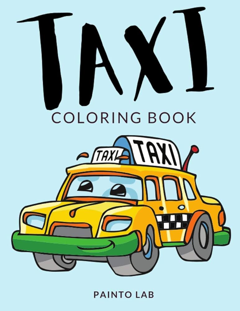 Taxi loring book taxi loring pages over pages to lor perfect taxi cab louring pages for boys girls and kids of ages