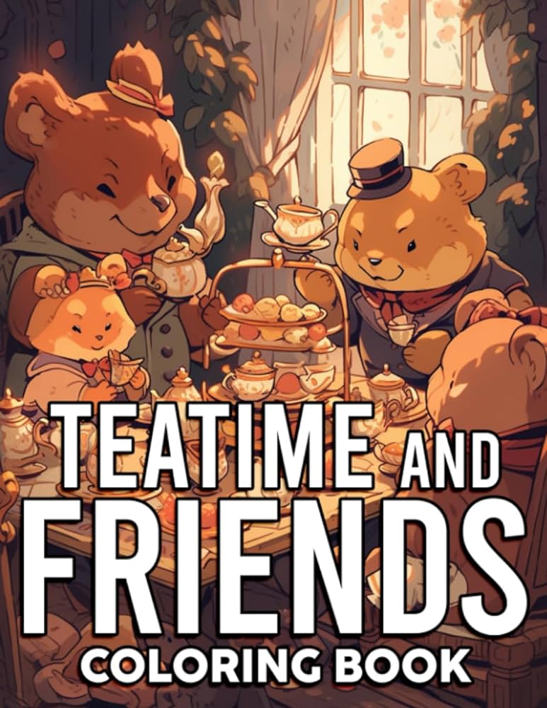 Teatime and friends coloring book cute animals coloring pages featuring cats rabbits monkeys and more designs for kids and teens stress relief creativity filip nguyen books