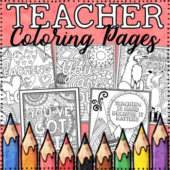 Inspirational coloring pages for teachers by fords board tpt