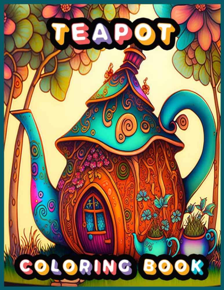 Teapot coloring book whimsical teapot houses coloring pages for adults fantasy fairy houses in fairyland loads of flowers for stress fairy and gnome houses and mushroom