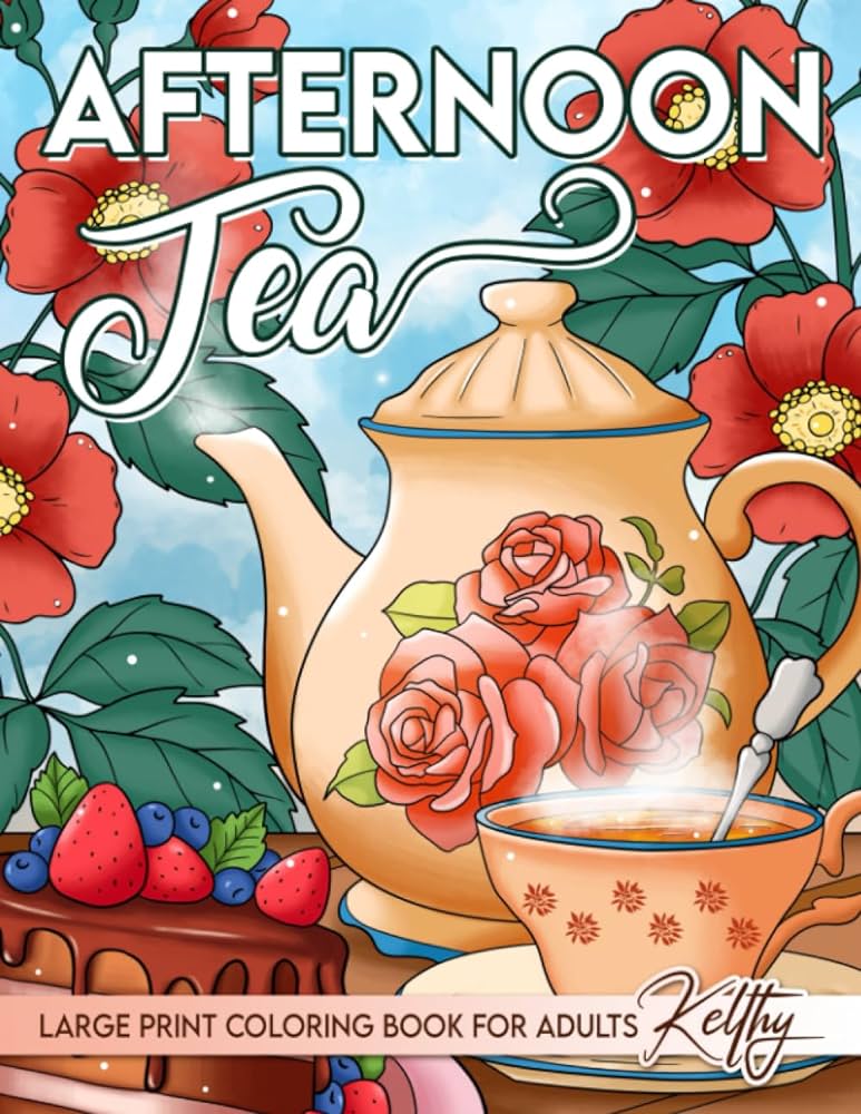 Afternoon tea large print coloring book for adults featuring beautiful teacup sets illustrations teapot coloring book a great tea party gift and seniors for stress relief and relaxation