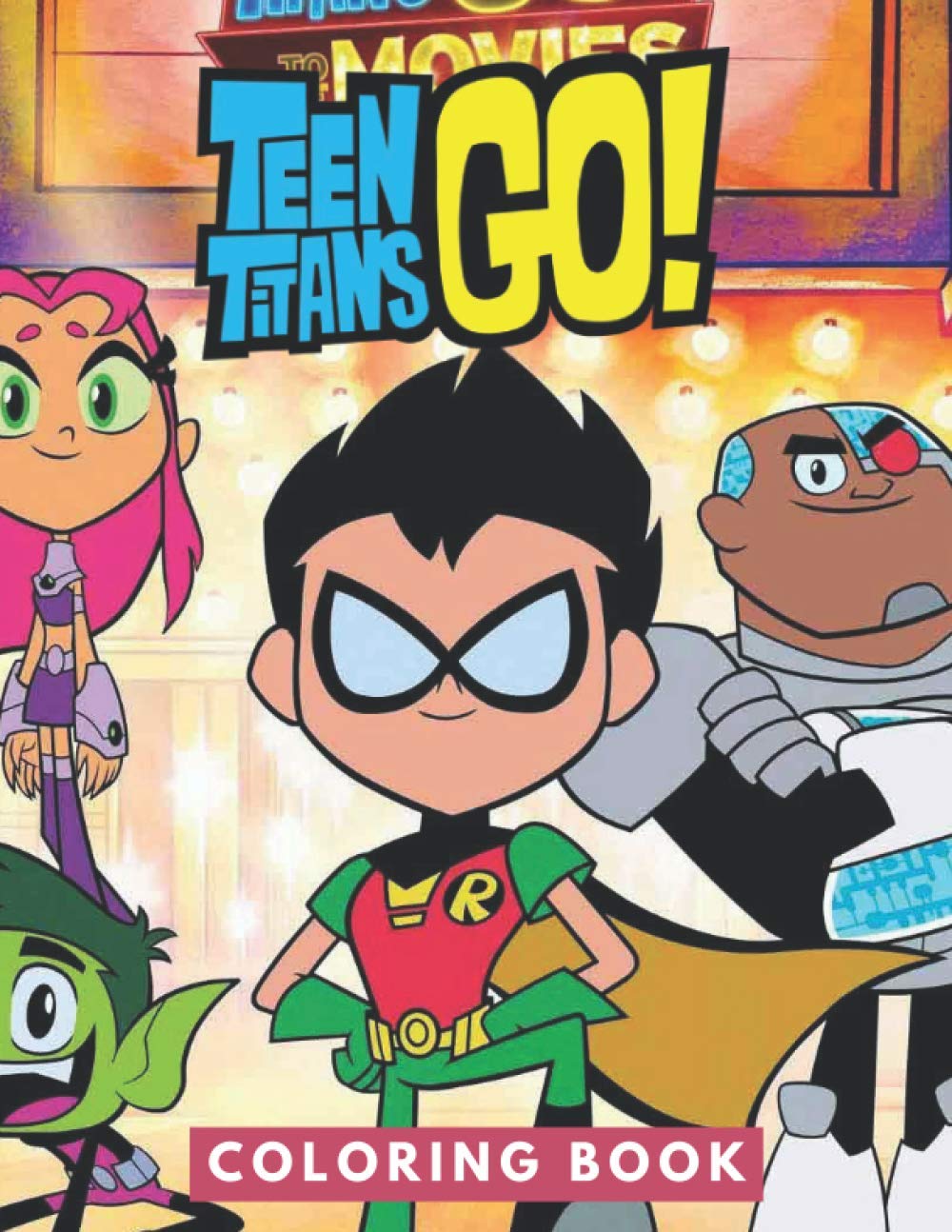 Teen titans go coloring book perfect christmas gift for kids and adults who love teen titans go unofficial coloring book for encouraging creativity by coloring cartoon
