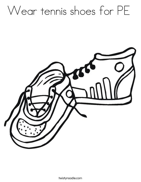 Wear tennis shoes for pe coloring page