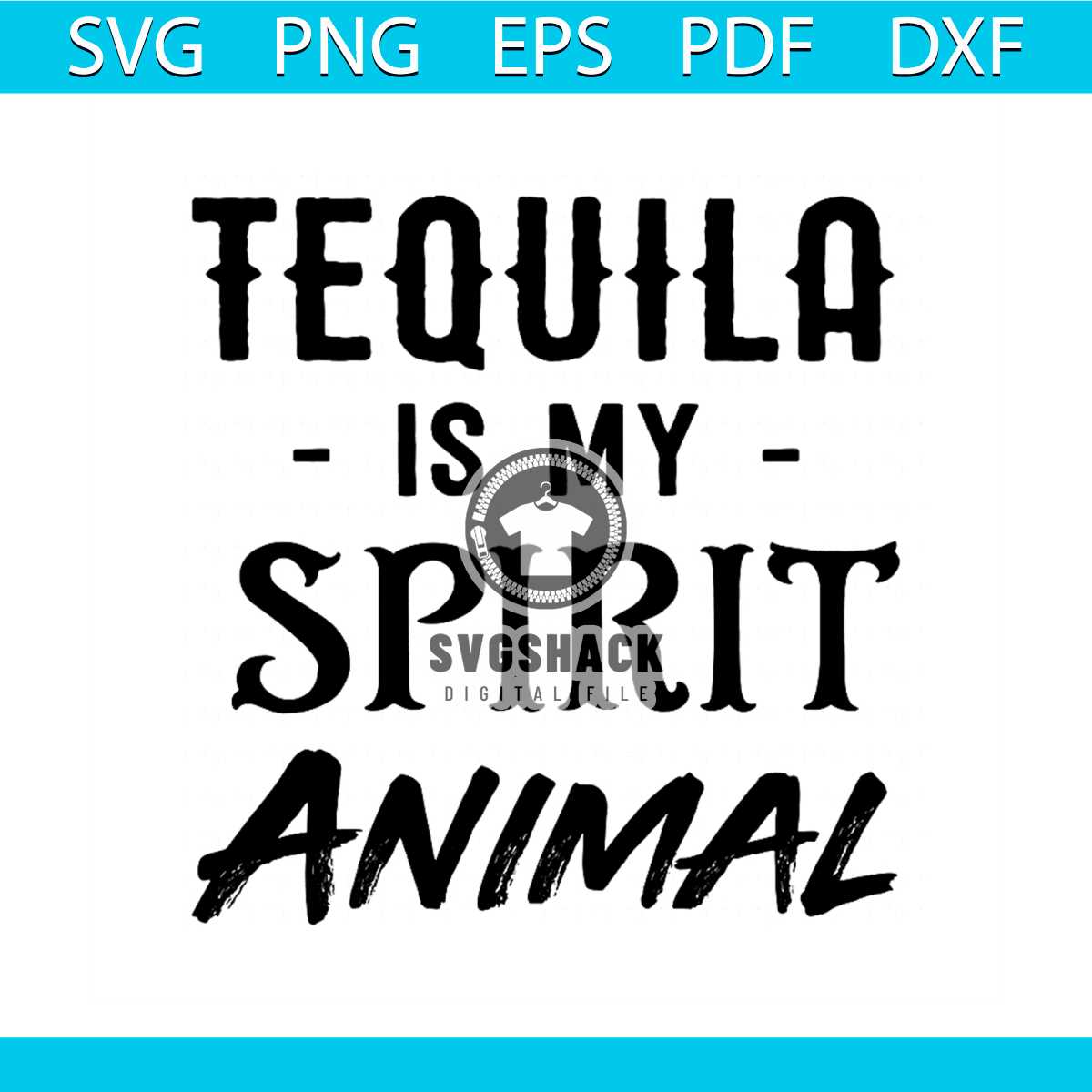 Tequila is my spirit animal svg trending svg animal svg t