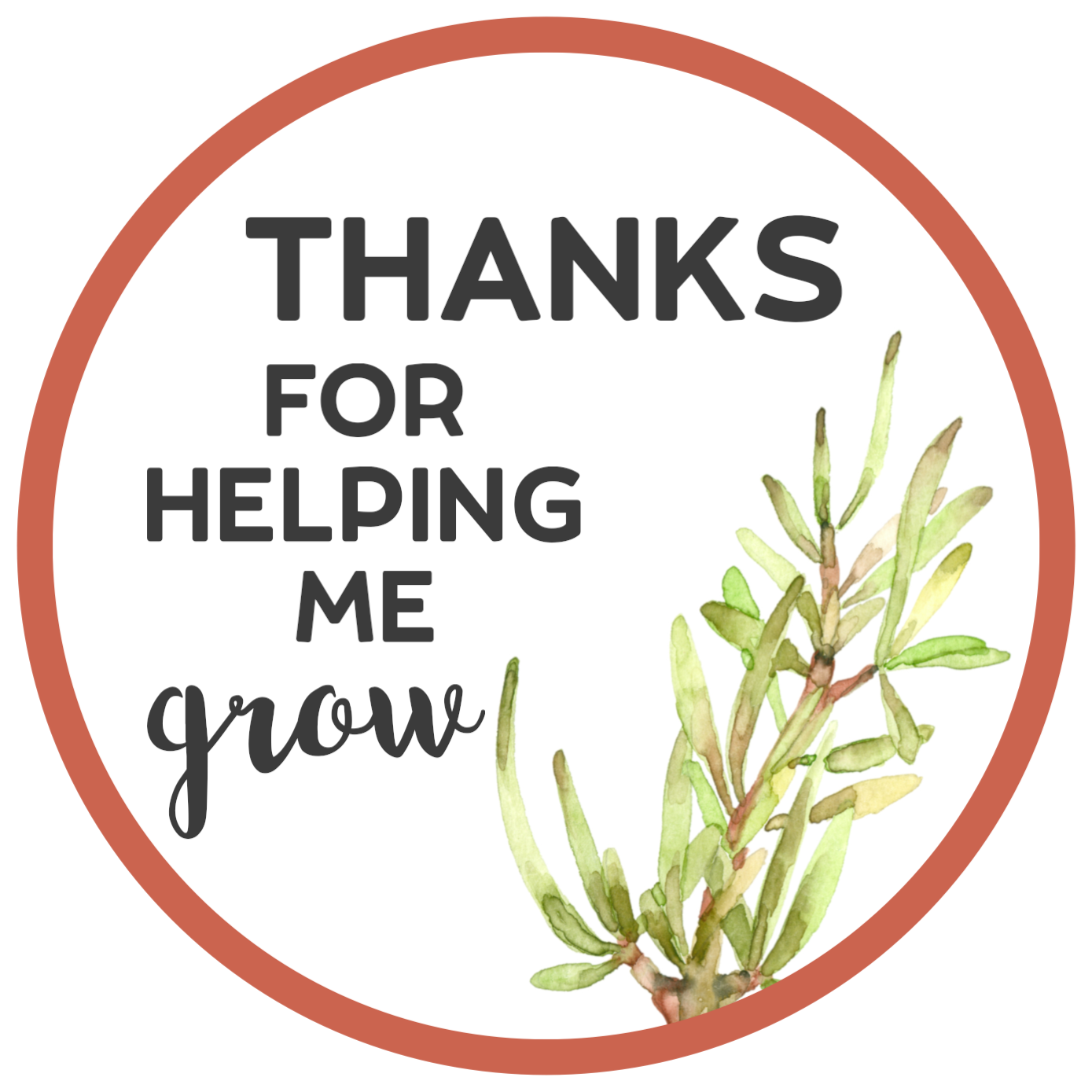 Thanks for helping me grow printable
