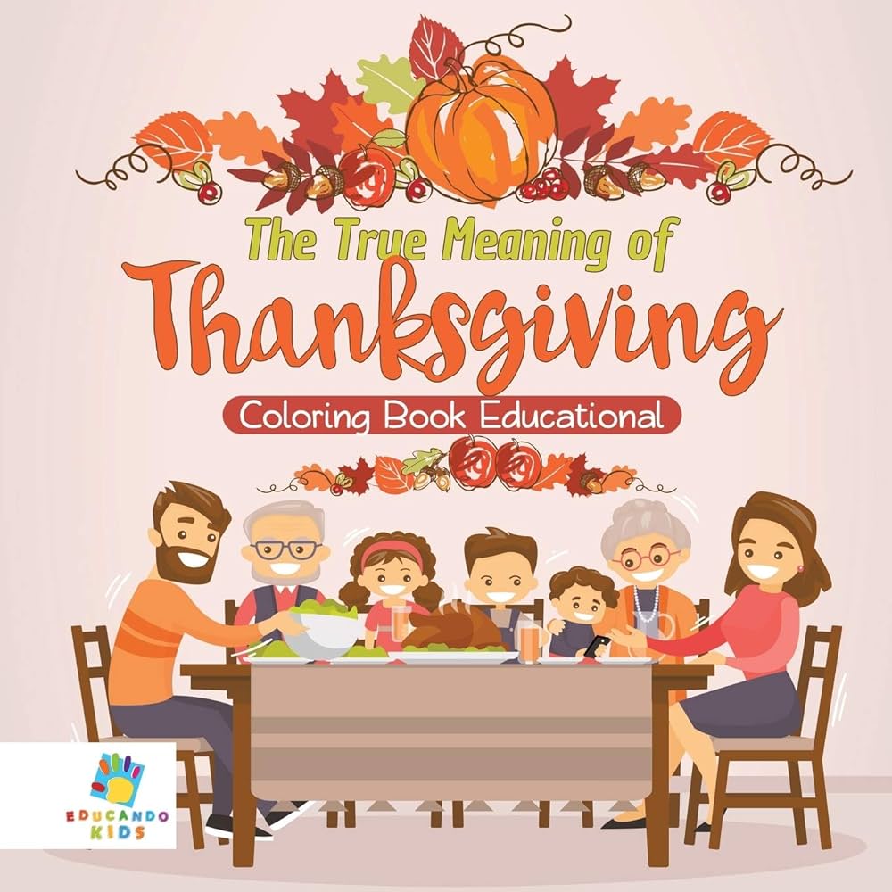 The true meaning of thanksgiving coloring book educational educando kids books