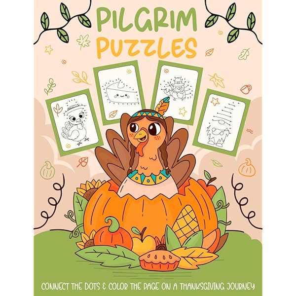 Pilgrim puzzles connect the dots color the page on a thanksgiving journey dot to dot thanksgiving coloring activity book for kids dots gratitude books