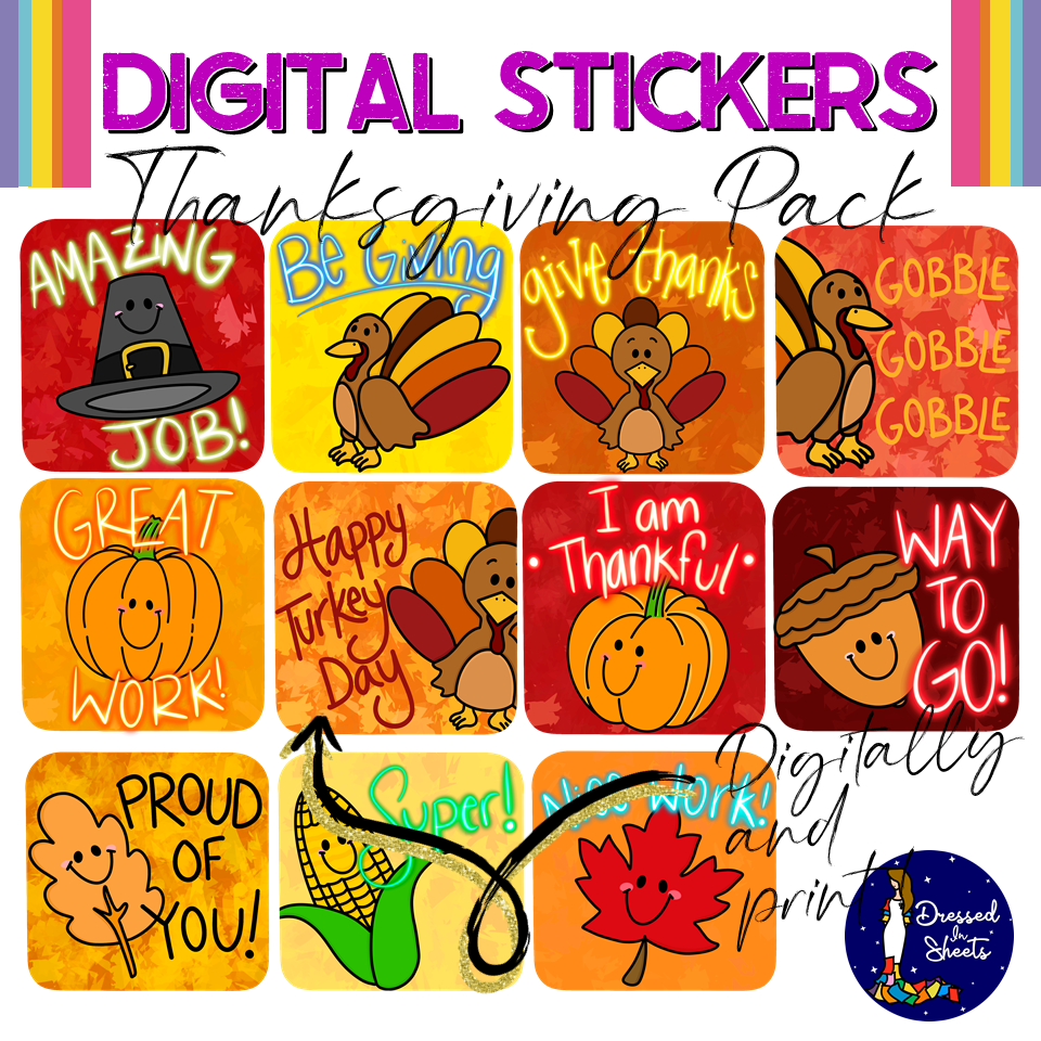 Thanksgiving stickers made by teachers