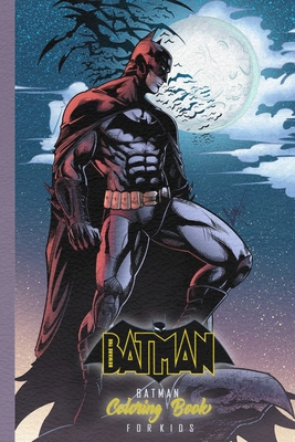 Batman coloring book for kids great coloring pages for batman fans with coloring pages paperback blue willow bookshop west houstons neighborhood book shop