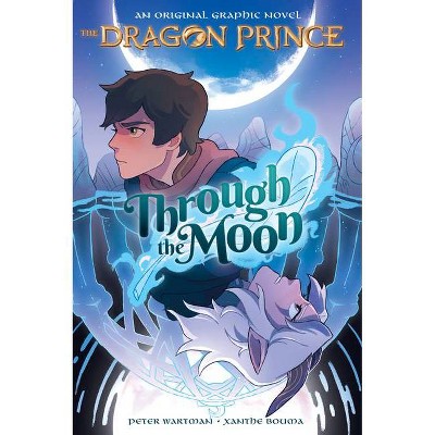 Through the moon a graphic novel the dragon prince graphic novel