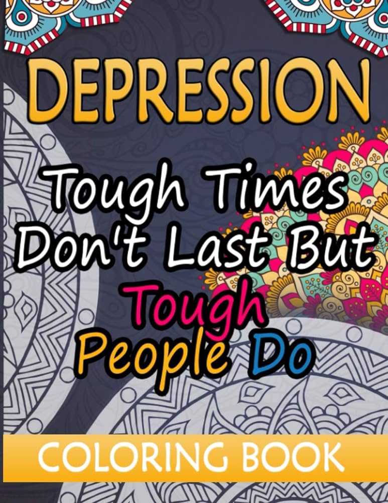Depression coloring book beautiful mandala coloring pages with funny quotes and motivational quotes great depression gifts funny depression relief gifts press mental help books