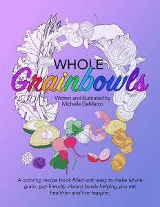 Whole grainbowls new adult coloring book fills fun nutrition niche