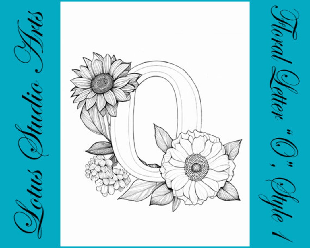 Floral letter o coloring page style downloadable printable alphabet coloring page for adults and teens great for craft projects