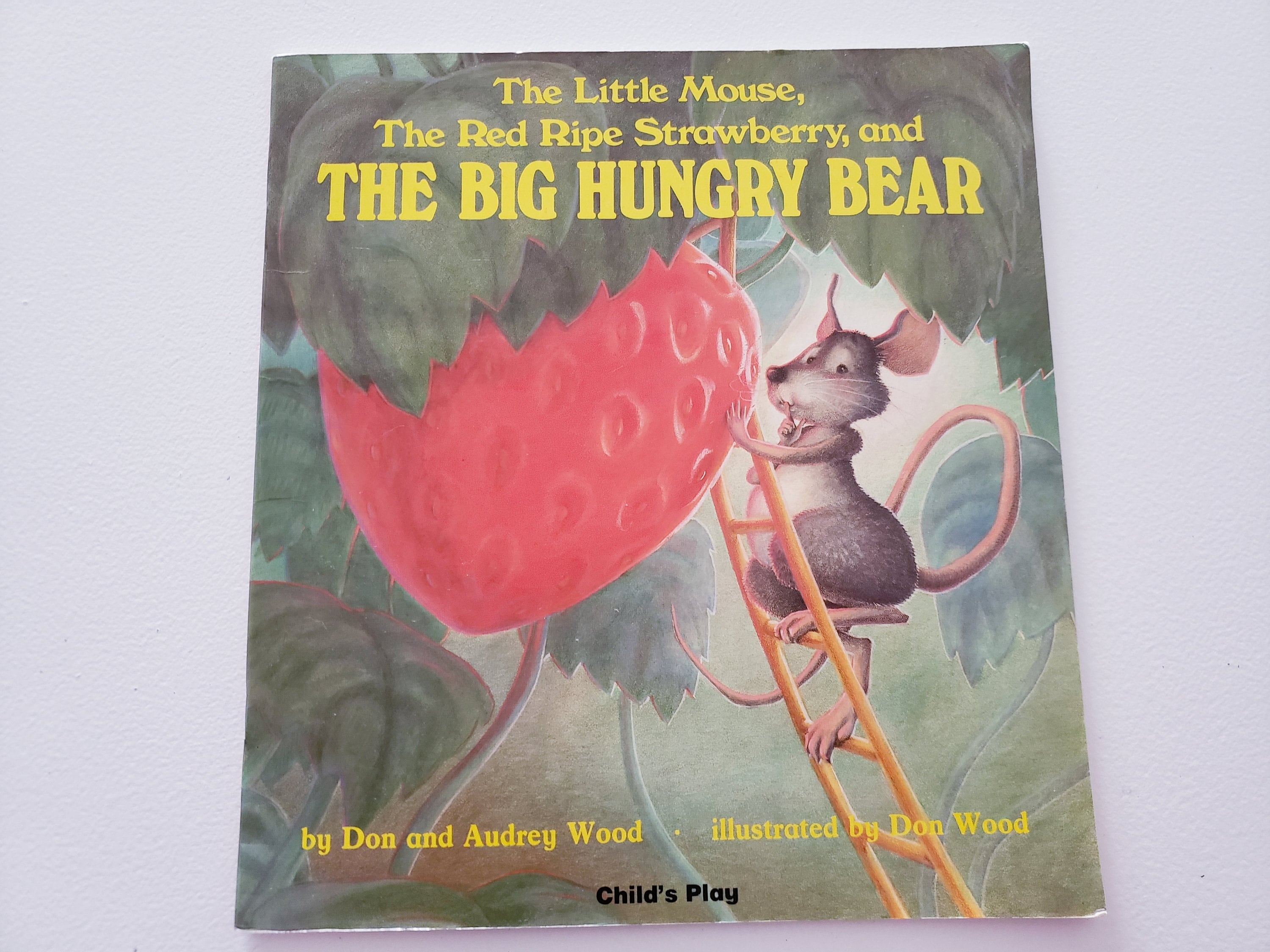 The little mouse the red ripe strawberries the big hungry bear by don wood vintage childrens book kids literature children stories