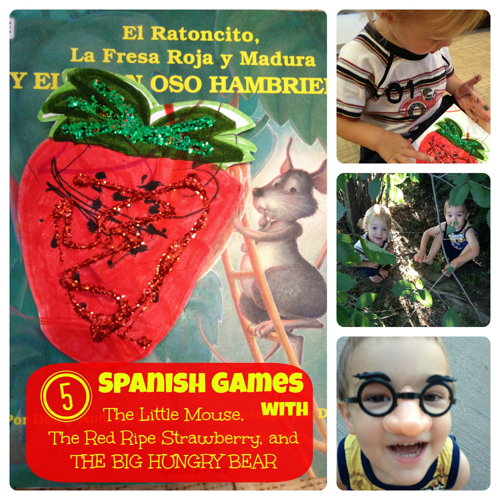 Learn spanish through literature the little mouse the red ripe strawberry and the big hungry bear for the love of spanish