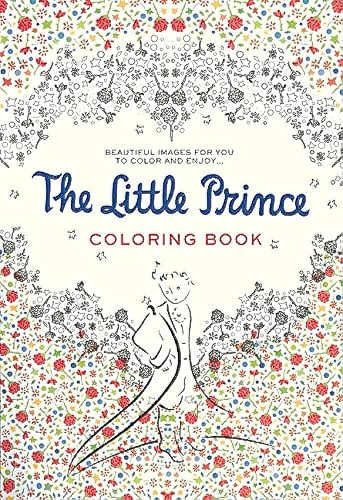 The little prince coloring book beautiful images for you to color and enjoy de saint