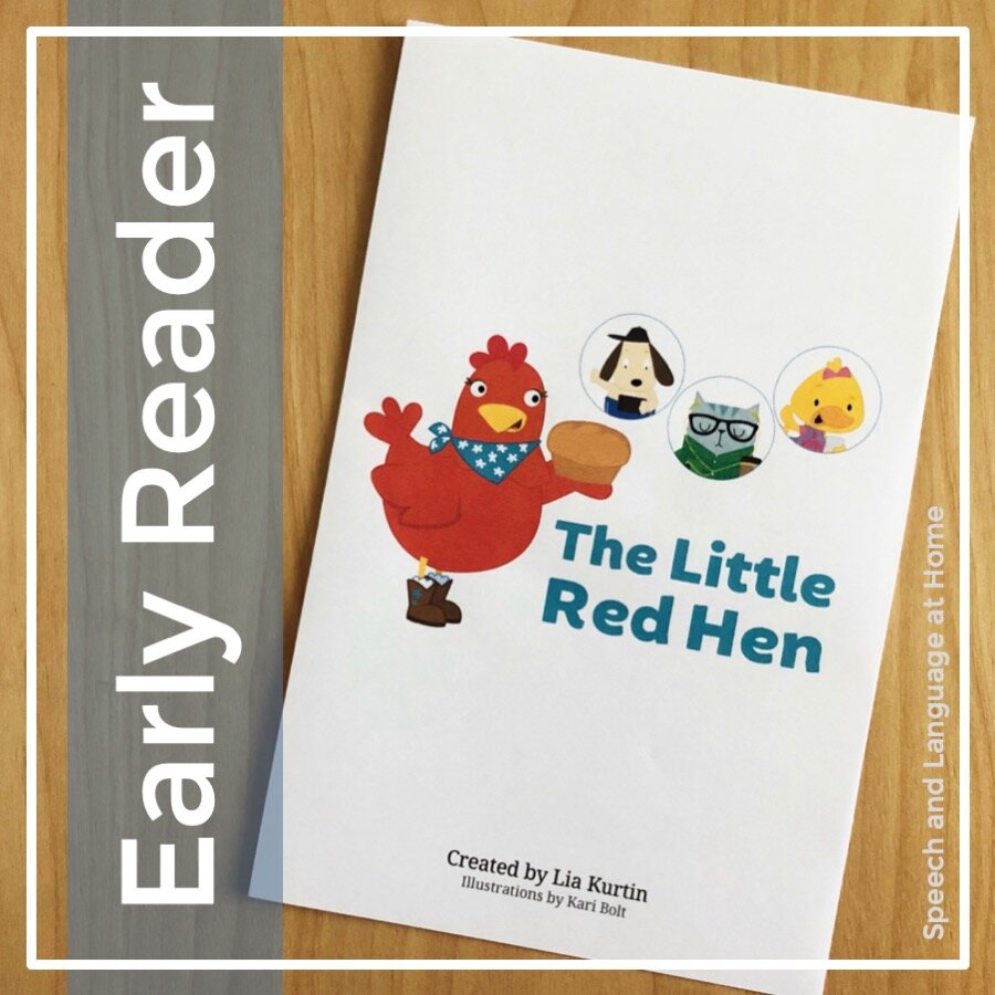 The little red hen early reader with printable worksheets for speech and language â slp