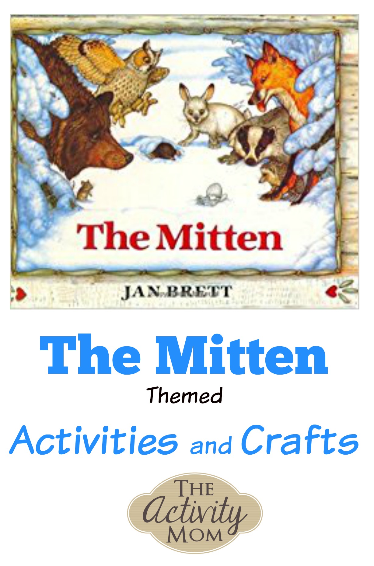 The mitten activities crafts and printables for preschoolers
