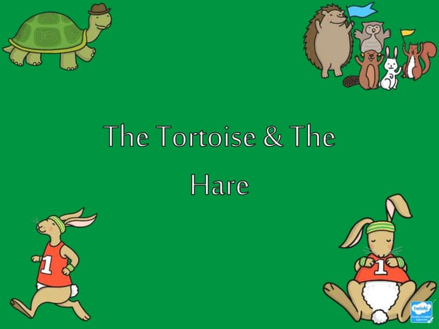 Writing week hare and tortoise ppt