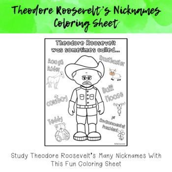 Theodore roosevelts nicknames coloring page by kgillys classroom