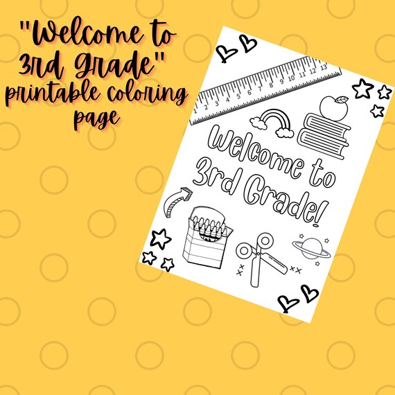 Wele to rd grade printable coloring sheet first day of school worksheet desk work elementary