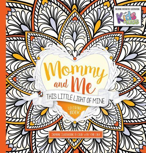 Mommy and me this little light of mine coloring book inspiring illustrations