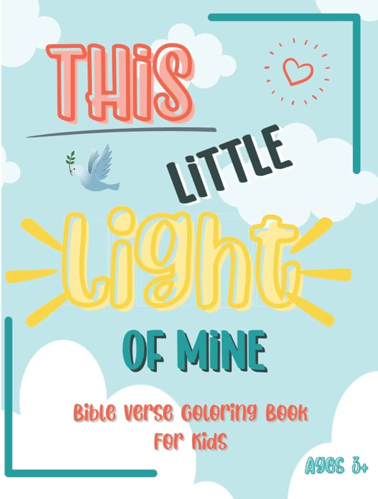 This little light of mine bible verse coloring for ages fun animal color pages designed with memory verse on every page by publishing miss mary