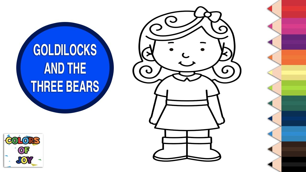 Lets have fun coloring about goldilocks and the three bears goldilocks colors of joy