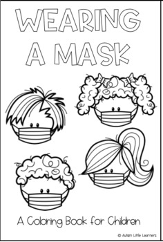 Wearing a mask coloring pages by autism little learners tpt