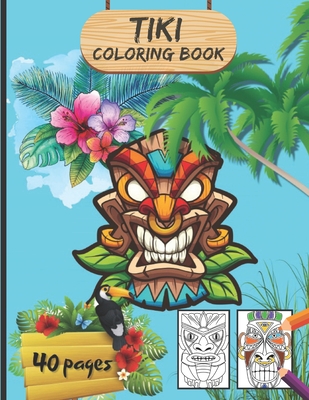 Tiki coloring book traditional hawaiipolynesia mythology masks totems and traditional art for teenagers and adults