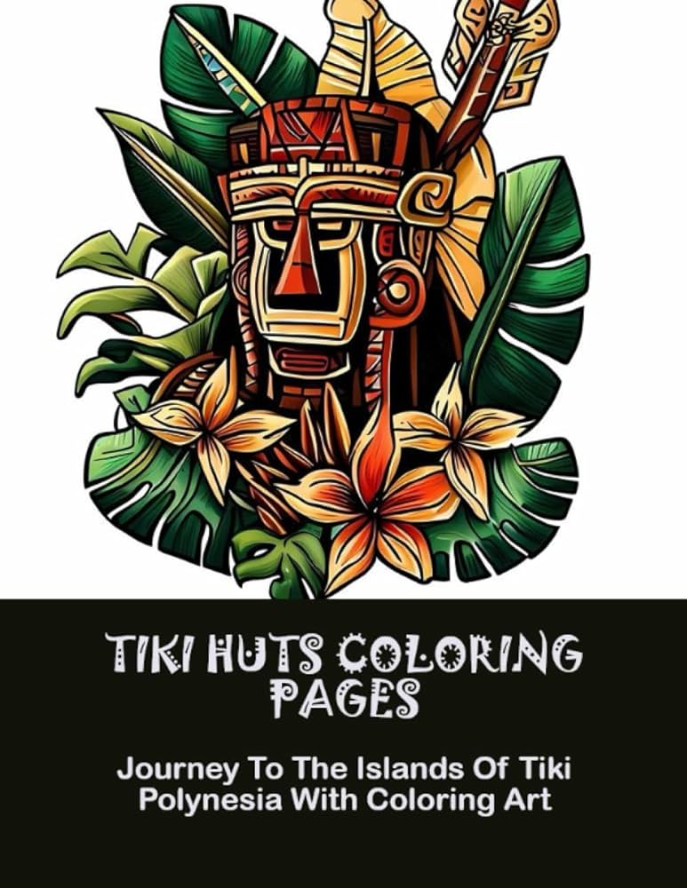 Tiki huts loring pages journey to the islands of tiki polynesia with loring art vranicar grant drawing