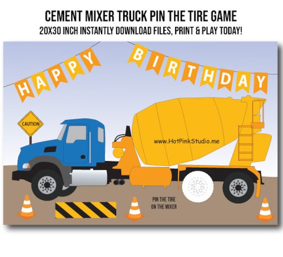 Game pin the tire on the cement mixer truck birthday game digital construction game for boys free coloring page included
