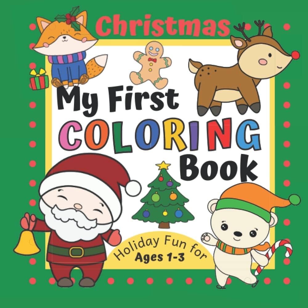 My first christmas coloring book for kids ages