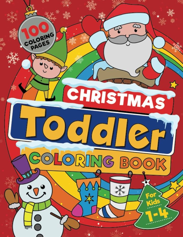 Christmas toddler coloring book big easy to color fun and festive christmas designs to color and learn this holiday season for ages