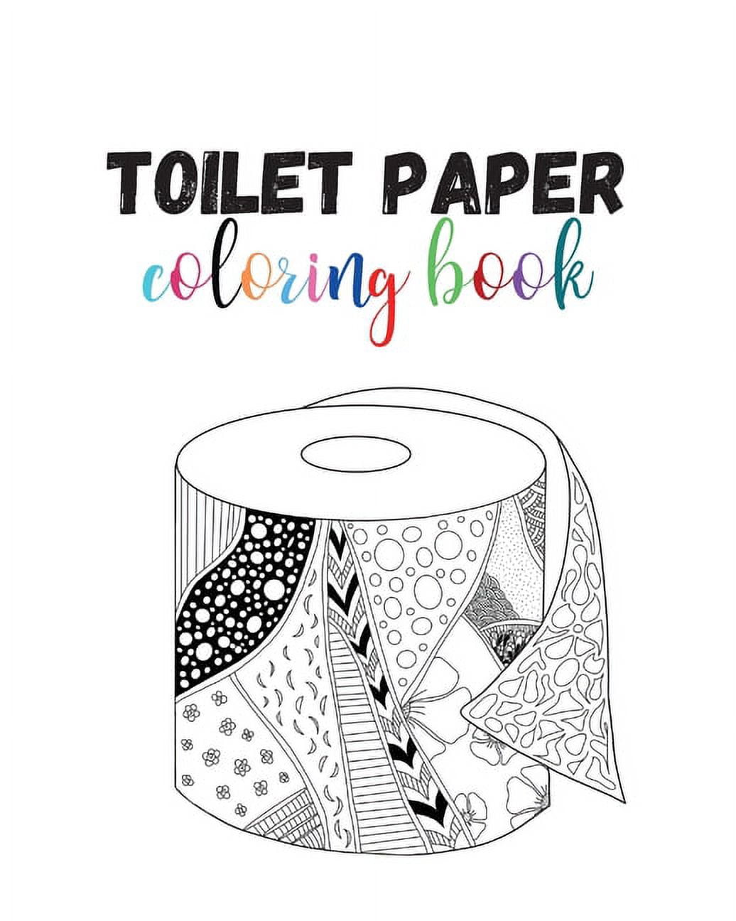 Toilet paper coloring book paperback