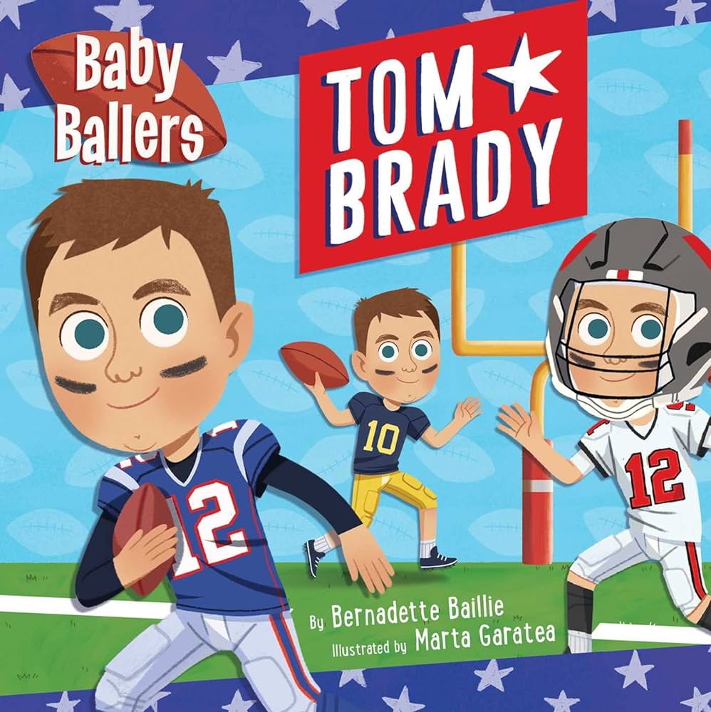 Baby ballers tom brady baillie bernadette daggett neely books