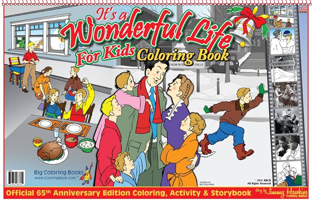 Its a wonderful life for kids laptop th anniversary coloring book x jimmy hawkins really big coloring books really big coloring books books