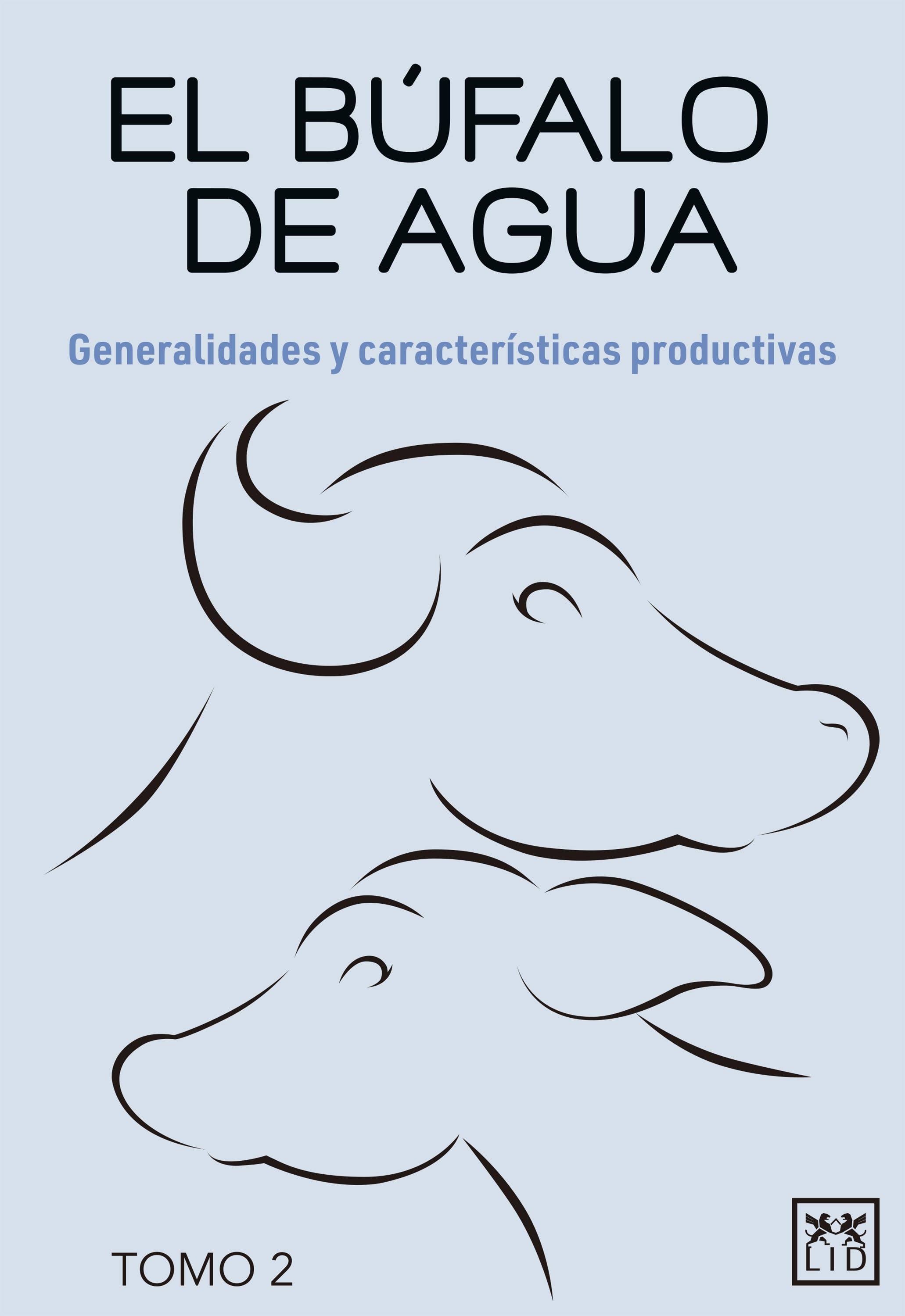 El bãºfalo de agua tomo generalidades y caracterãsticas productivas e