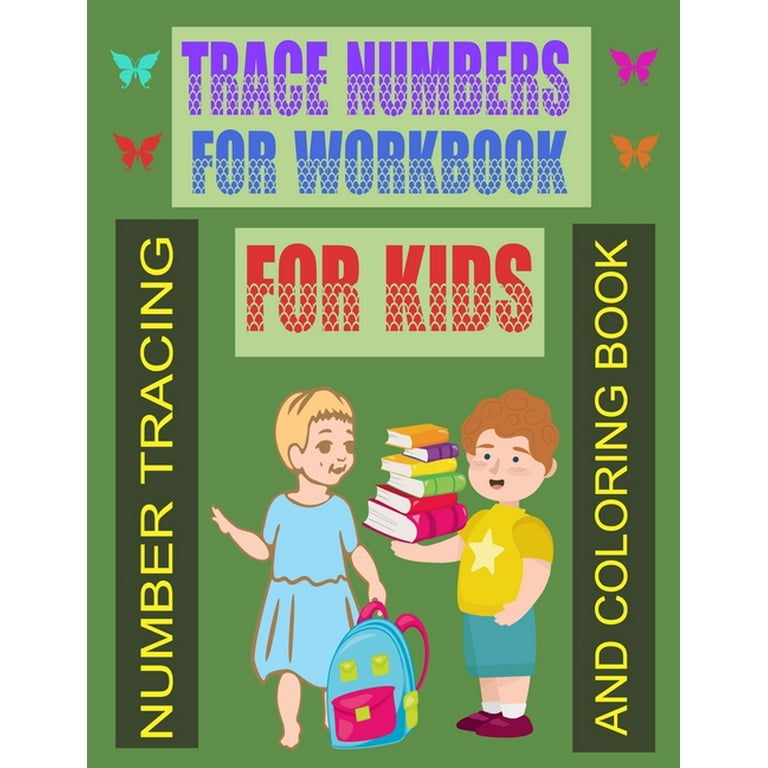Trace numbers for workbook for kids number tracing and coloring book paperback