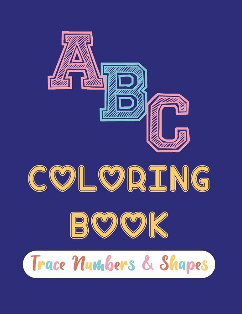Abc coloring book trace numbers shapes x