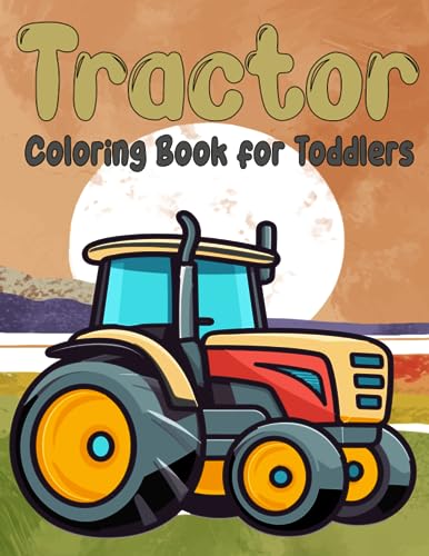 Tractor coloring book for toddlers fun and easy coloring pages for kids ages