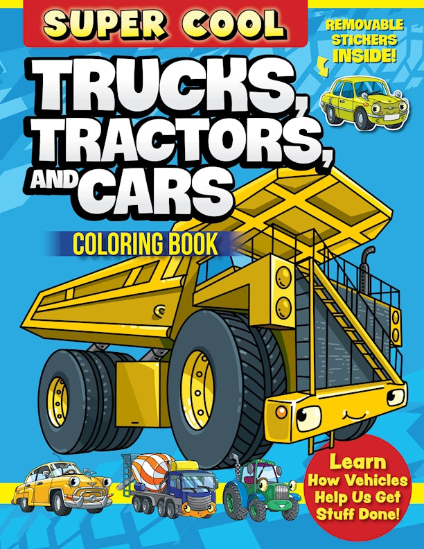 Super cool trucks tractors and cars coloring book â fox chapel publishing co